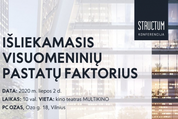 STRUCTUM konferencija "Išiekamasis visuomeninių pastatų faktorius"